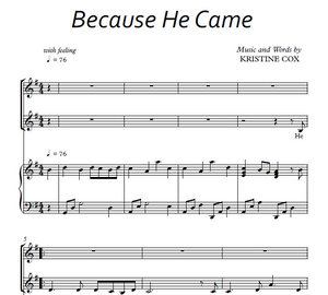 Copy of Because He Came - Easter - Sheet Music