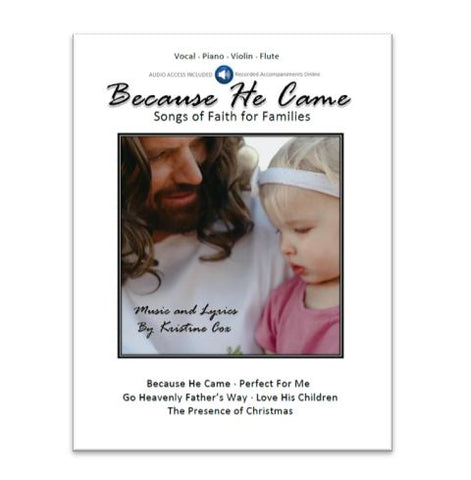 Because He Came - Songbook